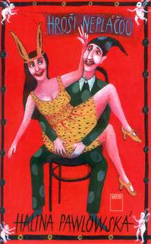 Hroši nepláčou - Halina Pawlowská