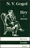 Hry a aktovky - Nikolaj Vasiljevič Gogol