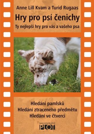 Hry pro psí čenichy - Turid Rugaas,Anne Lill Kwam