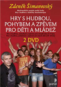 Hry s hudbou, pohybem a zpěvem pro děti a mládež - Zdeněk Šimanovský