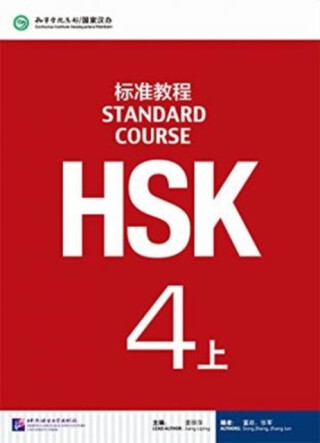 HSK Standard Course 4A - Textbook - Jiang Liping