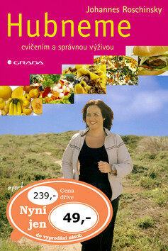 Hubneme cvičením a správnou výživou - Johannes Roschinsky