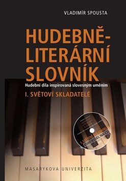 Hudebně-literární slovník  I. - Vladimír Spousta