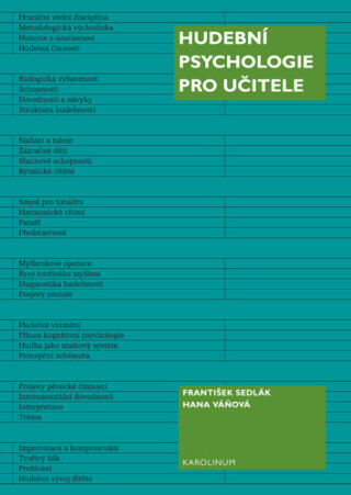 Hudební psychologie pro učitele - Hana Váňová,František Sedlák
