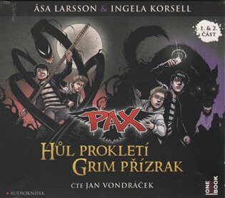 Pax 1 a 2: Hůl prokletí a Grim přízrak - Äsa Larssonová,Ingela Korsellová