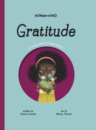 Human Kind: Gratitude - Zanni Louise