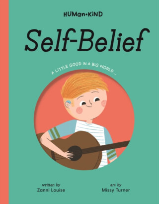 Human Kind: Self Belief - Zanni Louise