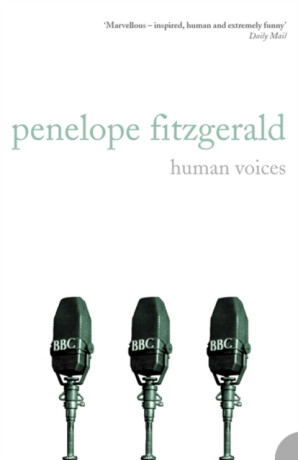 Human Voices - Penelope Fitzgerald