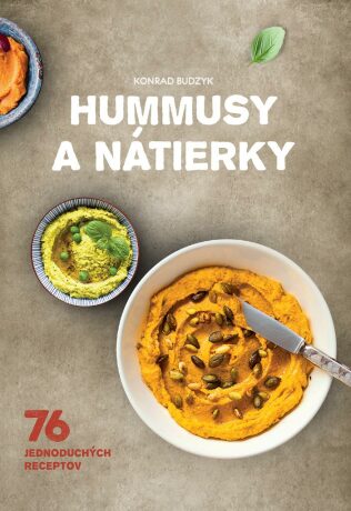 Hummusy a nátierky - Konrad Budzyk