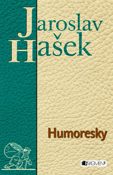 Humoresky - Jaroslav Hašek