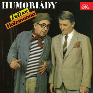 Humoriády Felixe Holzmanna - 