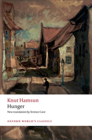 Hunger - Knut Hamsun,Tore Rem,Terence Cave