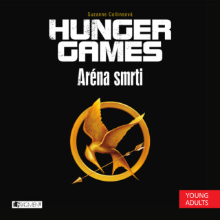 HUNGER GAMES – Aréna smrti - Suzanne Collinsová
