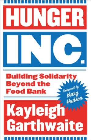 Hunger Inc. - Kayleigh Garthwaite