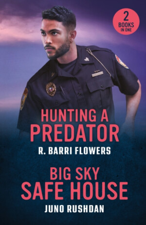 Hunting A Predator / Big Sky Safe House - Juno Rushdan,R. Barri Flowers