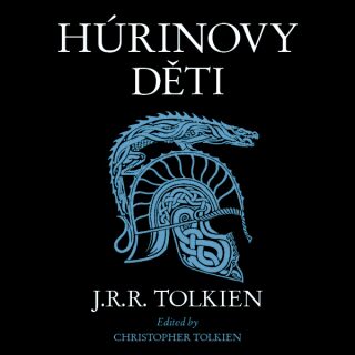 Húrinovy děti - J. R. R. Tolkien, Christopher Tolkien