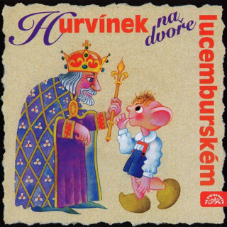 Hurvínek na dvoře lucemburském - Helena Štáchová,Pavel Cmíral