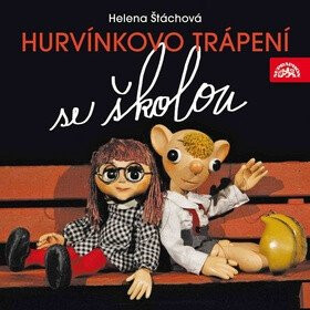 Hurvínkovo trápení se školou (poškozené) - Helena Štáchová,Martin Klásek