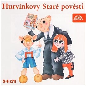 Hurvínkovy staré pověsti - CD - kolektiv autorů