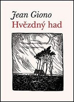 Hvězdný had - Jean Giono