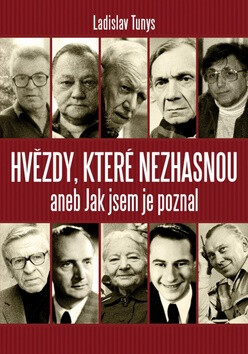 Hvězdy, které nezhasnou - Ladislav Tunys
