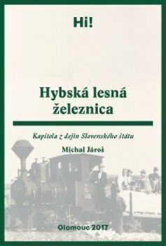 Hybská lesná železnica - Michal Jároš