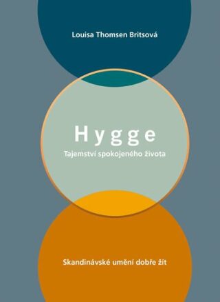 Hygge - Tajemství spokojeného života (Defekt) - Louisa Thomsen Brits