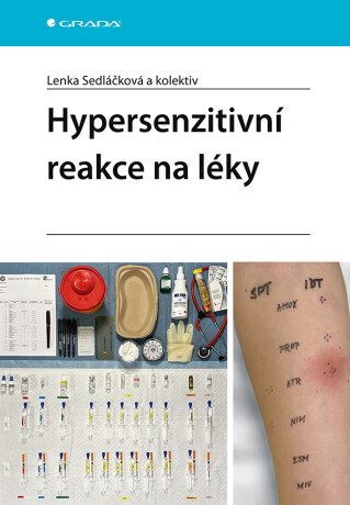 Hypersenzitivní reakce na léky - kolektiv autorů,Lenka Sedláčková