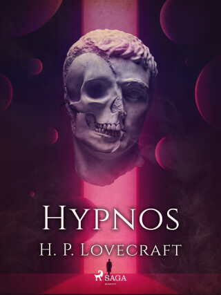 Hypnos - Howard P. Lovecraft