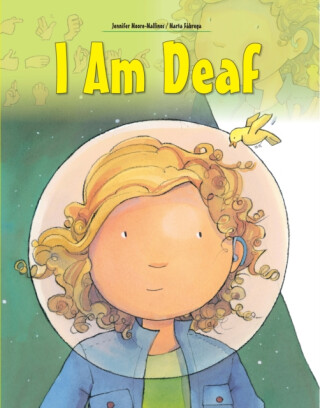 I am Deaf - Jennifer Moore-Mallinos