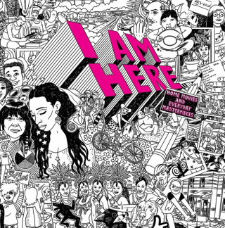 I AM HERE: Home Movies and Everyday Masterpieces - 