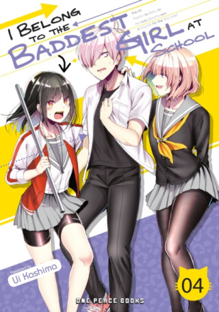 I Belong to the Baddest Girl at School Volume 4 - Ui Kashima