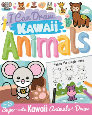 I Can Draw Kawaii Animals - 