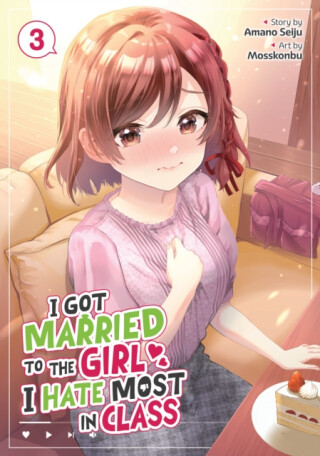 I Got Married to the Girl I Hate Most in Class (Manga) Vol. 3 - Amano Seiju
