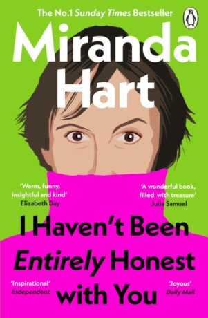 I Havenâ€™t Been Entirely Honest with You - Miranda Hart