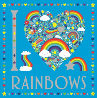 I Heart Rainbows - Lizzie Preston