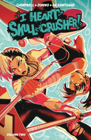 I Heart Skull-Crusher Vol. 2 - Josie Campbell