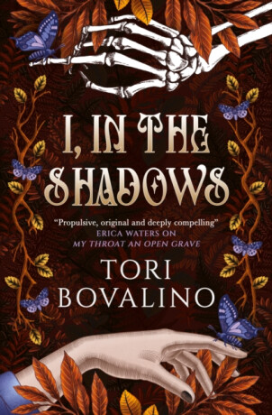 I, in the Shadows - Tori Bovalino