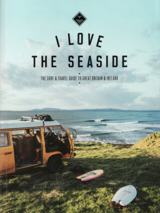I Love the Seaside Great Britain & Ireland - Alexandra Gossink