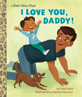 I Love You, Daddy! - Melanie Demmer,Edie Evans