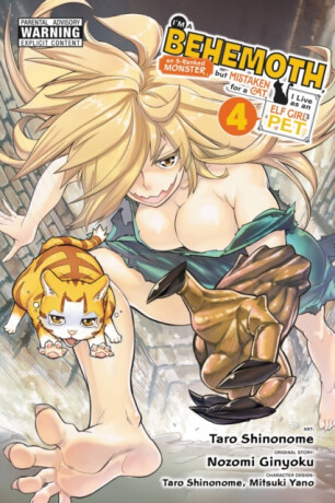 I'm a Behemoth, an S-Ranked Monster, but Mistaken for a Cat, I Live as an Elf Girl's Pet, Vol. 4 (manga) - Ginyoku Nozomi,Barri Shrager,Taro Shinonome,Mitsuki Yano,Caleb DeMarais