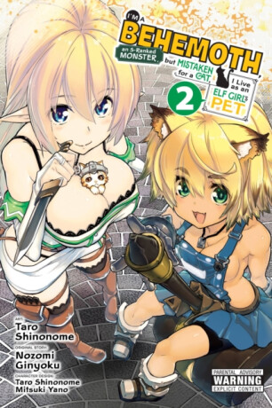I'm a Behemoth, an S-Ranked Monster, but Mistaken for a Cat, I Live as an Elf Girl's Pet, Vol. 2 (manga) - Ginyoku Nozomi,Barri Shrager,Taro Shinonome,Mitsuki Yano,Caleb DeMarais