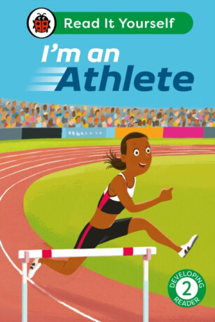 I'm an Athlete: Read It Yourself - Level 2 Developing Reader - Ladybird