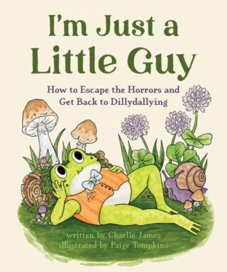 I'm Just a Little Guy - Charlie James,Paige Tompkins