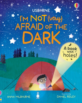 I'm Not (Very) Afraid of the Dark - Anna Milbourneová