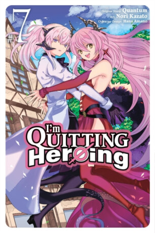 I'm Quitting Heroing 7 - Hana Amano,Quantum Quantum,Nori Kazato