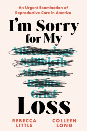 I'm Sorry for My Loss - Colleen Long,Rebecca Little