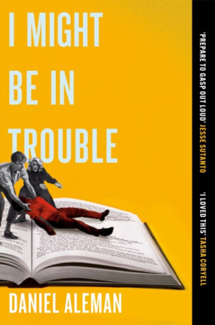 I Might Be in Trouble - Daniel Aleman