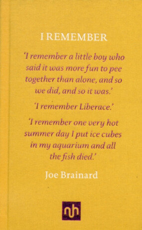 I Remember - Joe Brainard