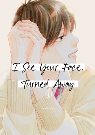 I See Your Face, Turned Away 4 - Rumi Ichinohe
